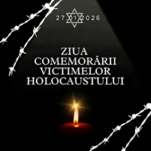 27 ianuarie – Ziua Internațională de Comemorare a Victimelor Holocaustului