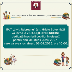 IPLT „Liviu Rebreanu” vă invită la ZIUA UȘILOR DESCHISE dedicată înscrierii copiilor în clasa I