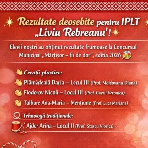 Rezultate deosebite pentru IPLT „Liviu Rebreanu”